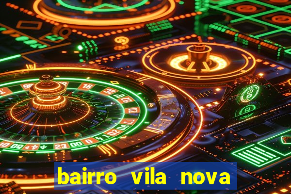 bairro vila nova campo grande rj